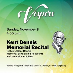Poster image for Kent Dennis Memorial Recital, Sunday, November 8, 2026 at 4:00 p.m., featuring scholarship recipients with reception to follow; includes drawing of Kent Dennis